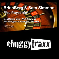 BrianBerg & Sam Simmon - You Played Me (Dennis Quin Remix) CTX039 Preview