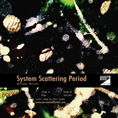 System Scattering Period "Oblique Motion" PACT-003 Cassette Preview