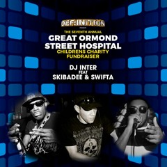 DJ Inter ft Skibadee + Swifta : Def:inition : The Great Ormond Street Hospital Fundraiser : 14:01:17