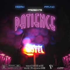 Patience (Feat. Prync)
