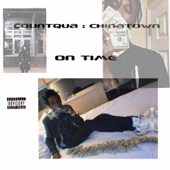 Countqua - On Time [Prod By Chinatown x XanGang]