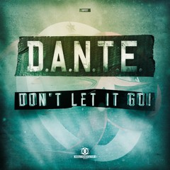 D.A.N.T.E - Don't Let it Go(Preview) [KR037]