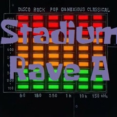 Stadium Rave A ( Swaqqy Rmx ) ** FIRST TO CLUB **