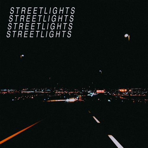 STREETLIGHTS (Single Version)