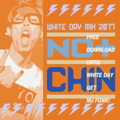 NO+CHIN - White Day Mix 2017 Freedownload