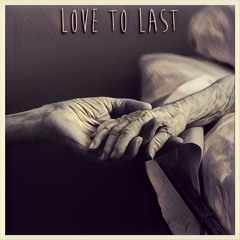 Love To Last