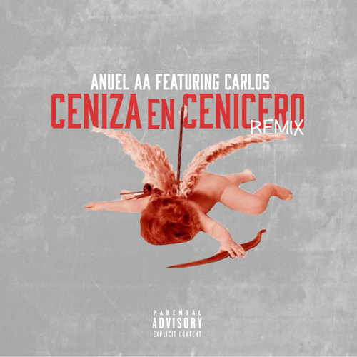 Stream Anuel AA - Ceniza En Cenicero (Remix) (feat. Carlos) by  OfficialCarlos | Listen online for free on SoundCloud