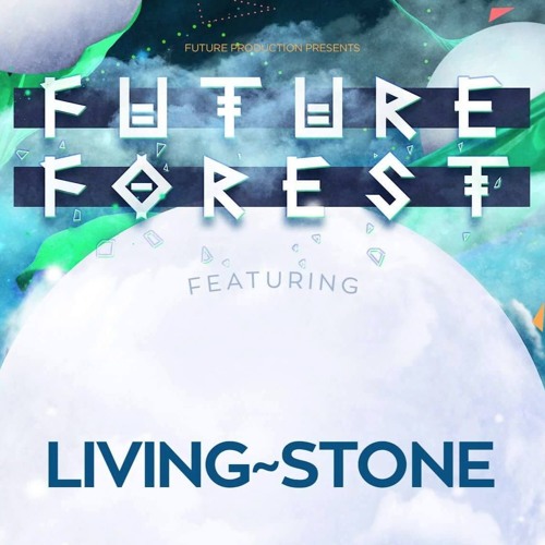 Living~Stone Future Forest Application Mix 2017