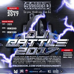VORTEX SOUND DJ BATTLE 2017 - FAHRUL'A