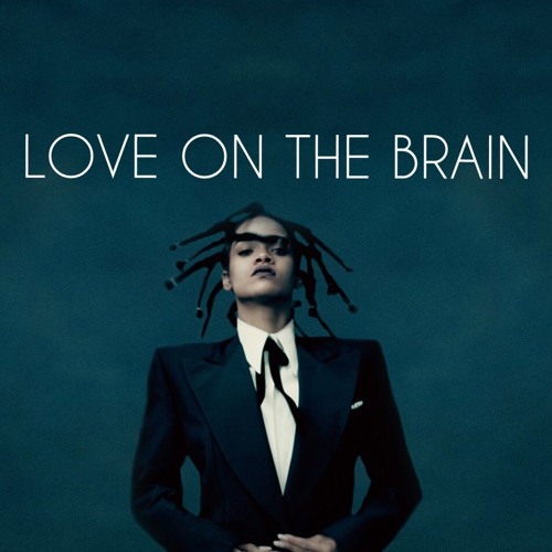 Stream Love On The Brain (Feat. BRii)(Rihanna 'Anti' Cover) by Louis Torre  | Listen online for free on SoundCloud