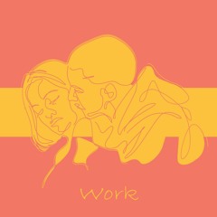 Work (Andnew x Dopein remix)