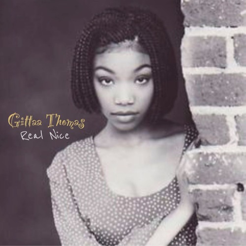 Gittaa Thomas - Real Nice