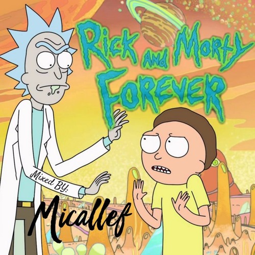Rick And Morty Forever