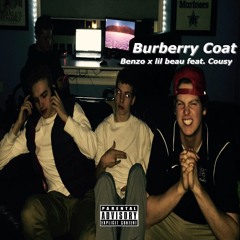 Burberry Coat (Benzo x lil beau feat. Rap Bob Cousy)