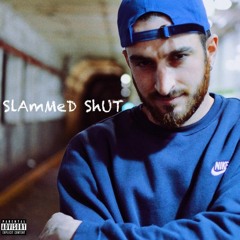 Della Kinetic - Slammed Shut (Prod. by B. Young)