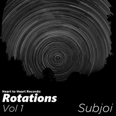 Rotations Vol 1 - Subjoi