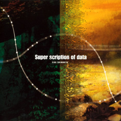 Eiko Shimamiya - Super Scription Of Data