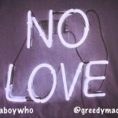 No Love- @Juggaboywho x @Greedymadeteddy [Prod.By Mojo]