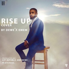 RISE UP - ANDRA DAY(DEWÉ X EMEM COVER)