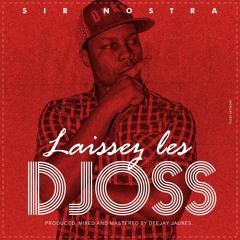 Sir Nostra - Laissez-les Djôss!