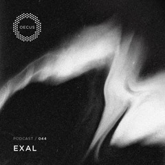 OECUS Podcast 044 // EXAL