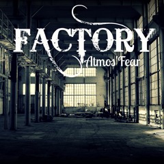 Fear Hunter - Factory