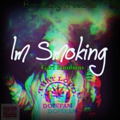 Garf2x- I’m Smoking