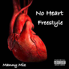 No Heart Freestyle