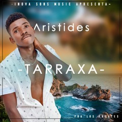 Aristides - Tarraxa (2017)