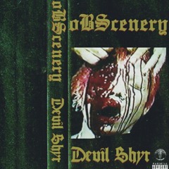 oB$cenery - Devils In My Soul [PROD. MACSABRE]