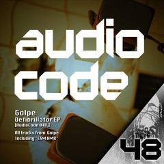 Golpe - Defibrillator EP [Audiocode 048] Previews