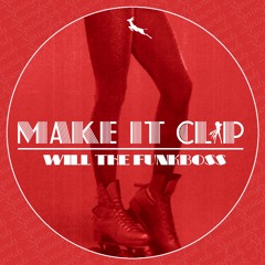 Make It Clap - Will The Funkboss (Clip)