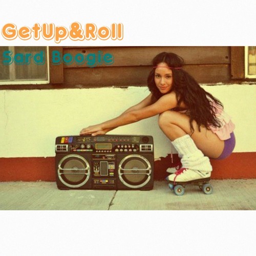 Get Up And Roll - Sard Boogie (Full version and Free)