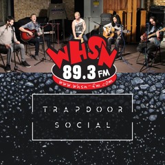 Trapdoor Social - Winning As Truth LIVE at WHSN