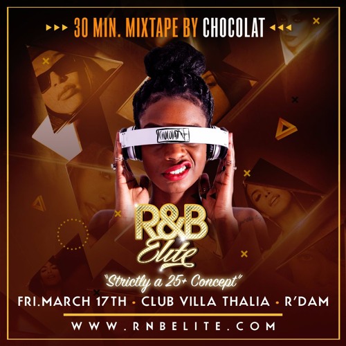 DJ CHOCOLAT 30 MIN R&B ELITE MIX