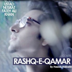 Rashq-e-Qamar (Cover Demo) - Haseeb mubashar & DJ BlessO