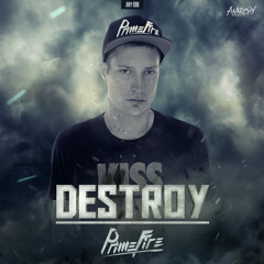 Primefire - Destroy (Official HQ Preview)