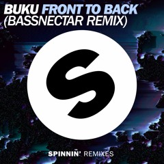 Buku - Front To Back (Bassnectar Remix) [OUT NOW]