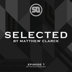 SELECTED Episode 1