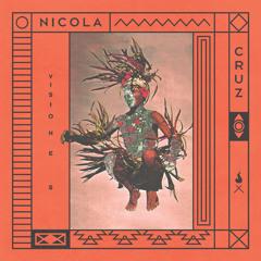 PRÈMIÉRE: Nicola Cruz - Bruxo (Von Party Remix)