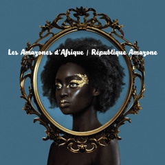 "Anisokoma" by Les Amazones d'Afrique