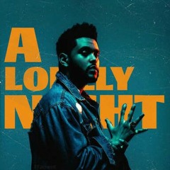 Stream Edrian de Jesus | Listen to A Lonely Night – The Weeknd playlist  online for free on SoundCloud