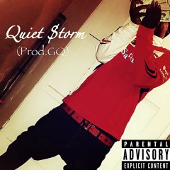 GQ - Quiet $torm (Prod.GQ)