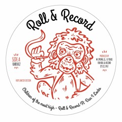 Children Of The Most High / Most High Dub - Roll & Record Ft Dan I Locks (PROMO SAMPLES)