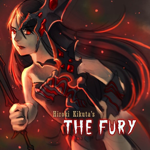 Hiroki Kikuta's The Fury