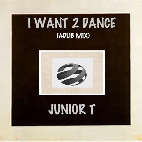 I Want To Dance - Junior T - (Preview Mix)