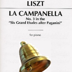 F. Liszt - Grandes Etudes de Paganini, No 3 (La Campanella)