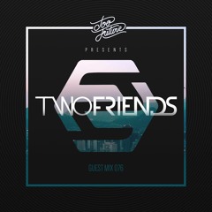 Too Future Guest Mix 076: Two Friends
