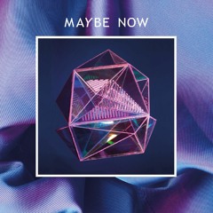 Maybe Now feat. Melisa Whiskey