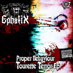 KRH203 : Ephatix - Proper Behavior (Tourette Terror) (Original Mix)